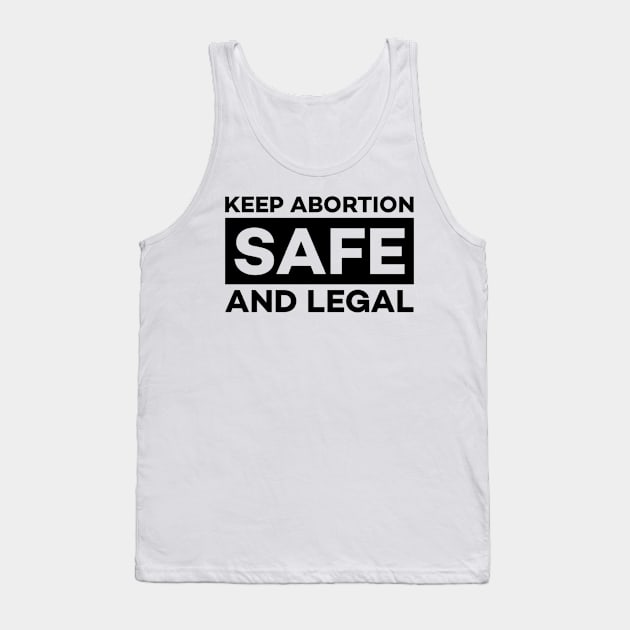 Keep Abortion Safe and Legal Tank Top by Alennomacomicart